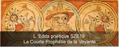EDDA poétique S2E19 : La Courte Prophétie de la Voyante